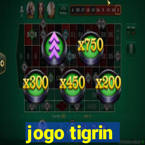 jogo tigrin